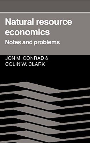 Natural Resource Economics: Notes and Problems