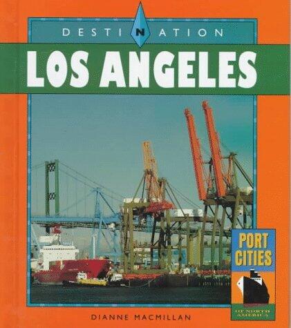 Destination Los Angeles