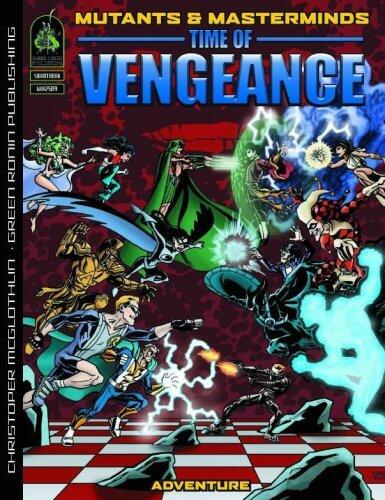 Mutants & Masterminds: Time Of Vengeance
