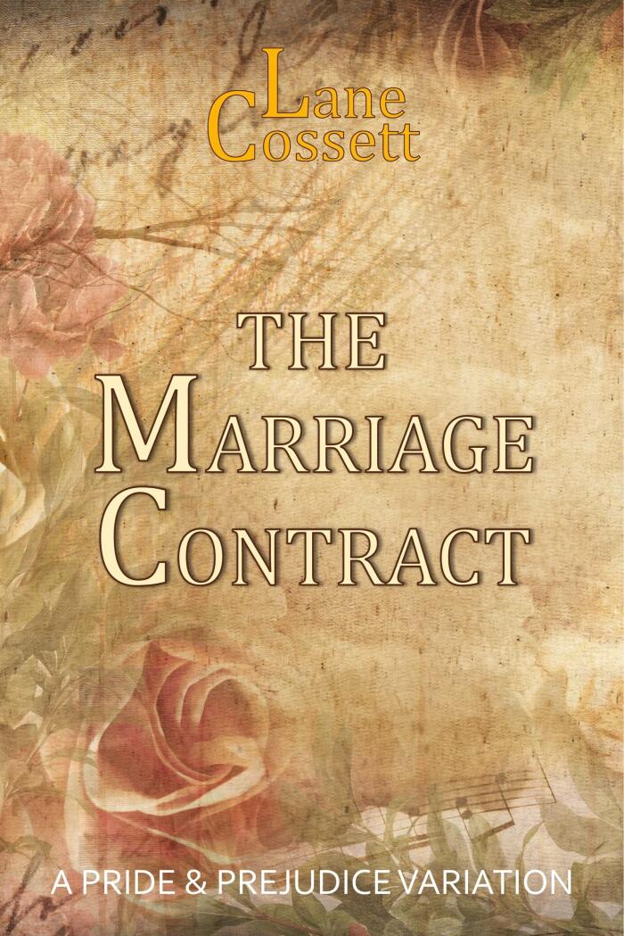 The Marriage Contract: A Pride & Prejudice Variation