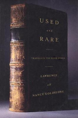 Used and Rare: Travels in the Book World