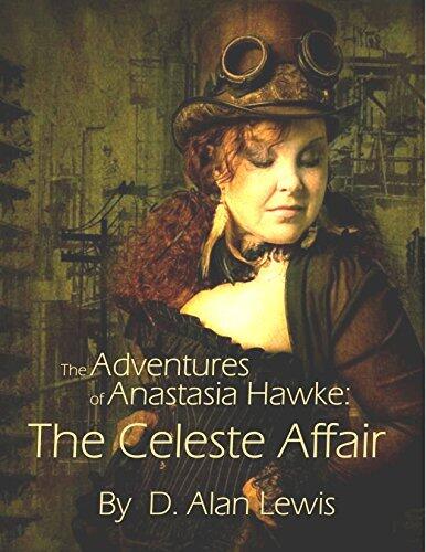 The Adventures of Anastasia Hawke: The Celeste Affair