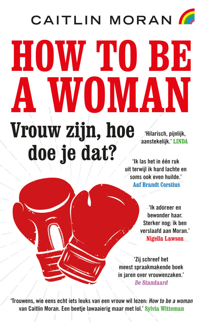 How to be a woman / Vrouw zijn, hoe doe je dat?