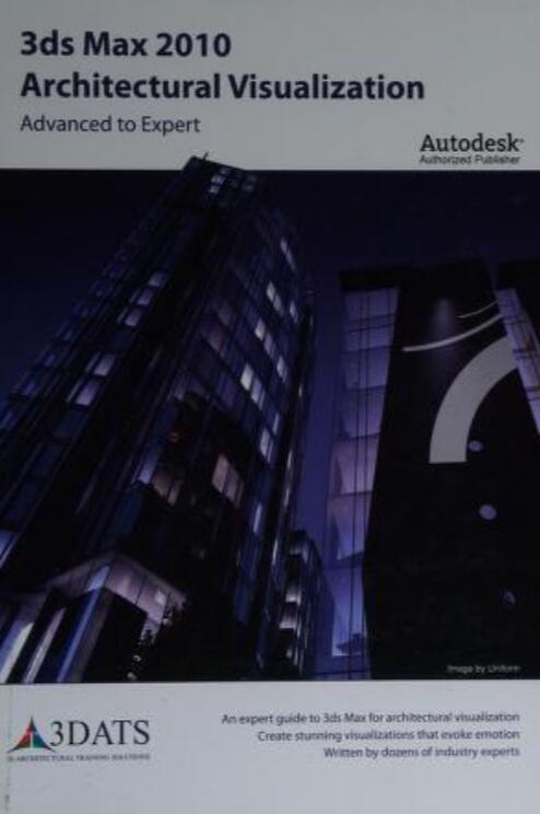 3ds Max 2010 Architectural Visualization - Advanced to Expert