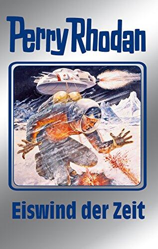 Perry Rhodan 101: Eiswind der Zeit (8. Band des Zyklus 'Bardioc')