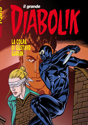 Il grande Diabolik n. 36: La colpa di Gustavo Garian