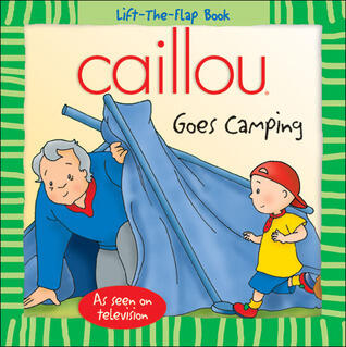 Caillou: Goes Camping