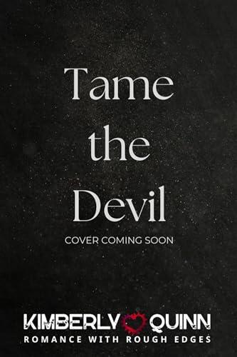 Tame the Devil