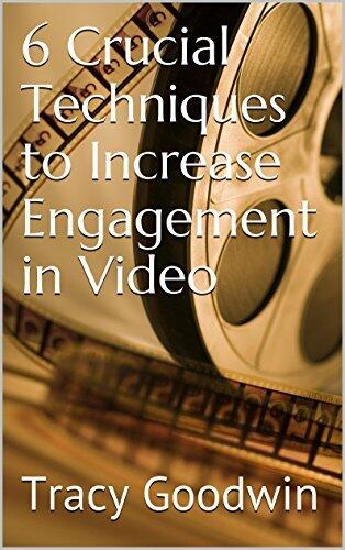 6 Crucial Techniques to Increase Engagement in Video