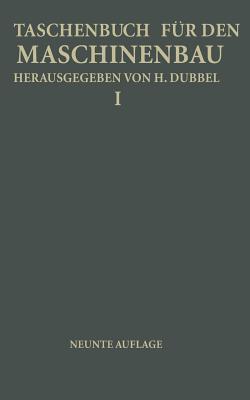Taschenbuch für den Maschinenbau: Erster Band