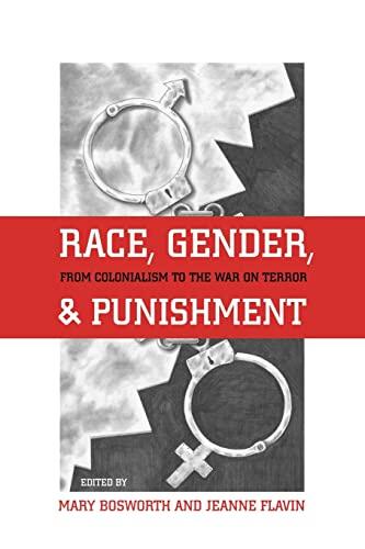 Race, Gender, and Punishment: From Colonialism to the War on Terror
