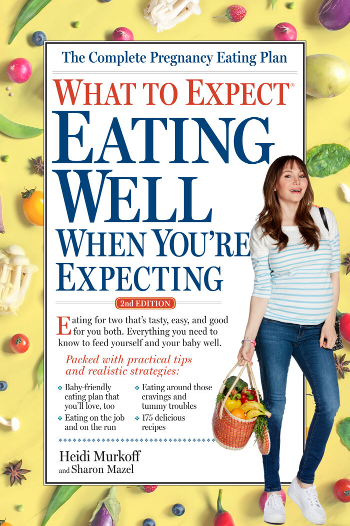 What to Expect: Eating Well When You're Expecting