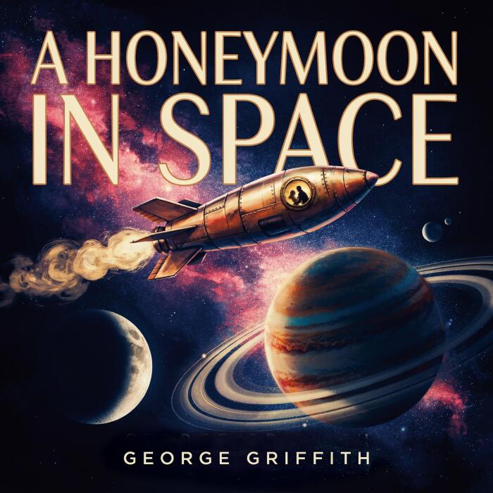 A Honeymoon in Space: Illustrated