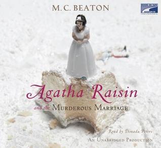 Agatha Raisin and the Murderous Marriage