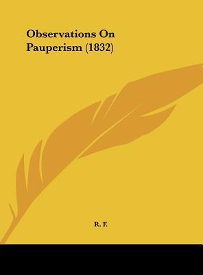 Observations on Pauperism