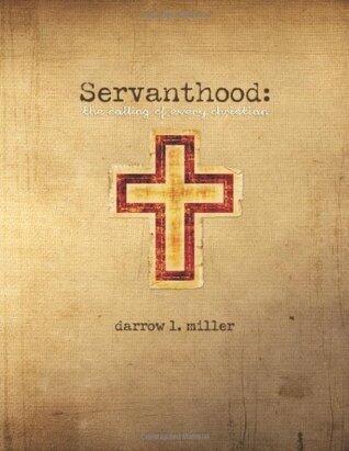 Servanthood: The Calling of Every Christian