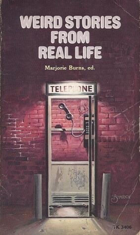 Weird Stories from Real Life