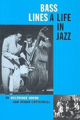 Bass Lines: A Life in Jazz