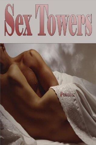 Sex Towers - Voyeurism/Older Woman Seduction/Hardcore Penetration-Erotica