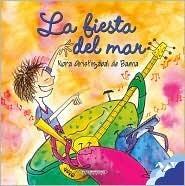 La Fiesta del Mar / The Sea Party
