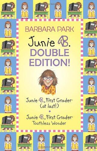 Junie B. Double Edition: Junie B., First Grader and Junie B., First Grader Toothless Wonder