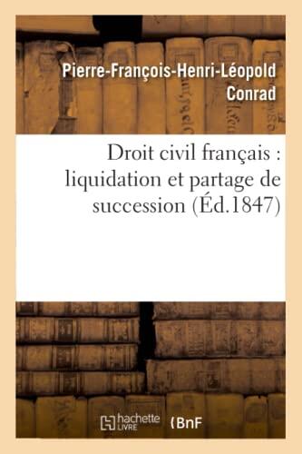 Droit Civil Français: Liquidation Et Partage De Succession. Jus Romanum: Actio Vel Judicium