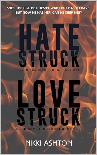 Hate Struck/Love Struck: The Maddison High School Duet