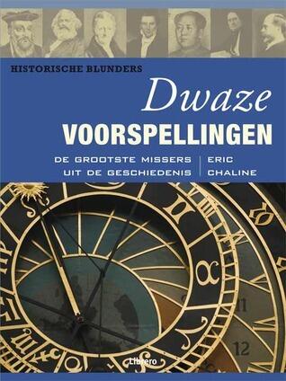 Historische blunders - Dwaze Voorspellingen: de Grootste Missers uit de Geschiedenis