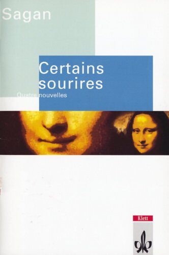 Certains sourires. Quatre nouvelles.