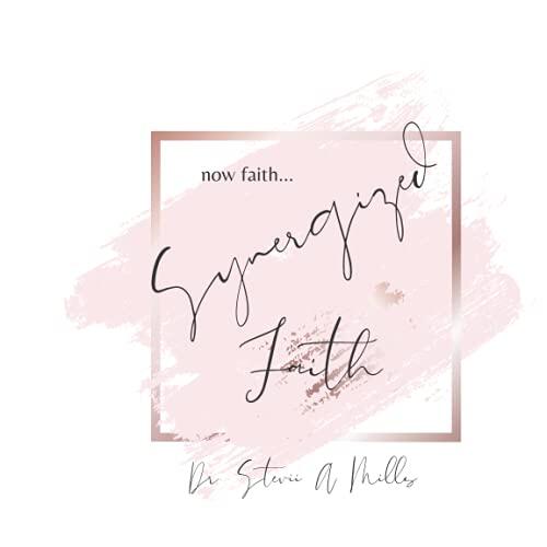 Synergized Faith