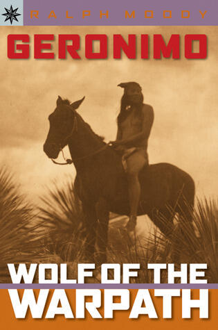Geronimo: Wolf of the Warpath