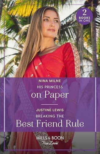His Princess On Paper / Breaking The Best Friend Rule: His Princess on Paper (Royal Sarala Weddings) / Breaking the Best Friend Rule