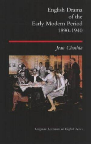 English Drama of the Early Modern Period, 1890-1940