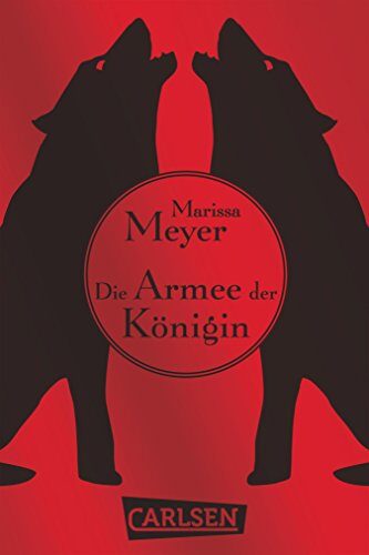 Die Luna-Chroniken: Die Armee der Königin