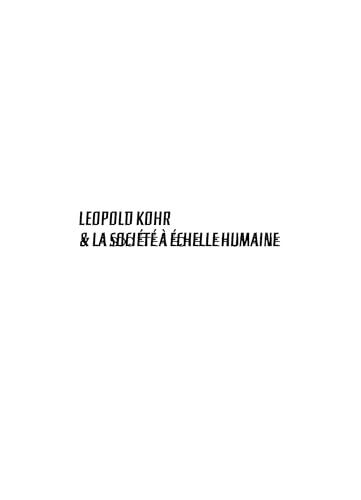 Leopold Kohr et la société à échelle humaine