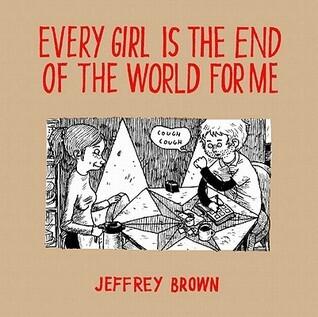 Every Girl Is the End of the World for Me