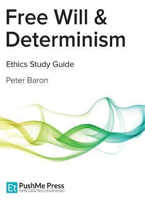 Free Will & Determinism