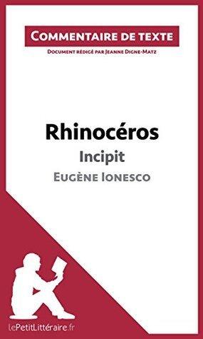 Rhinocéros de Ionesco - Incipit: Commentaire et Analyse de texte