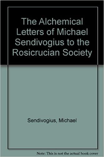 The Alchemical Letters of Michael Sendivogius to the Rosicrucian Society