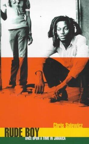 Rude Boy: Once Upon a Time in Jamaica