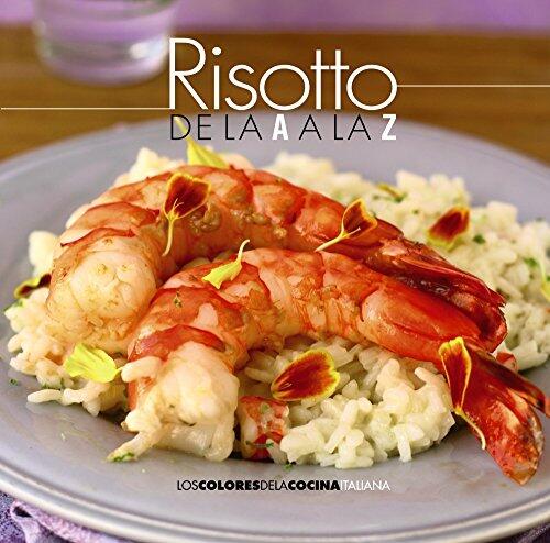 Risotto de la A a la Z