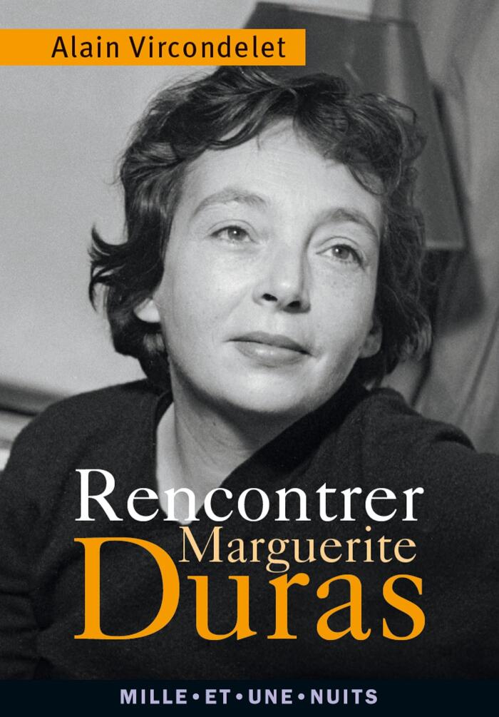 Rencontrer Marguerite Duras (La Petite Collection)