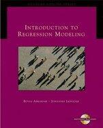 Introduction to Regression Modeling (06) by Abraham, Bovas - Ledolter, Johannes [Hardcover (2005)]