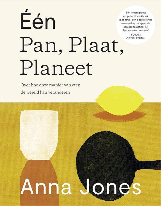 Eén pan, plaat, planeet. Over hoe onze manier van eten de wereld kan veranderen