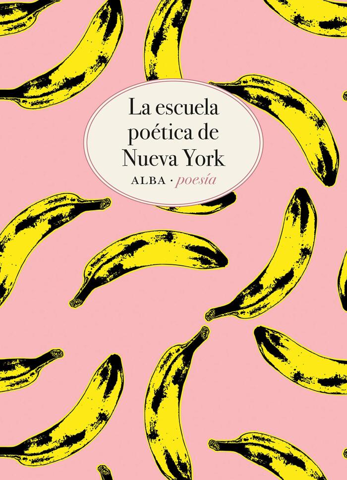 La Escuela Poética de Nueva York: Antología