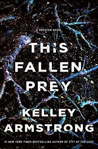This Fallen Prey: A Rockton Novel