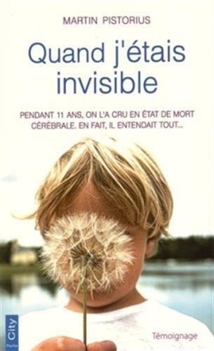 Quand J Étais Invisible
