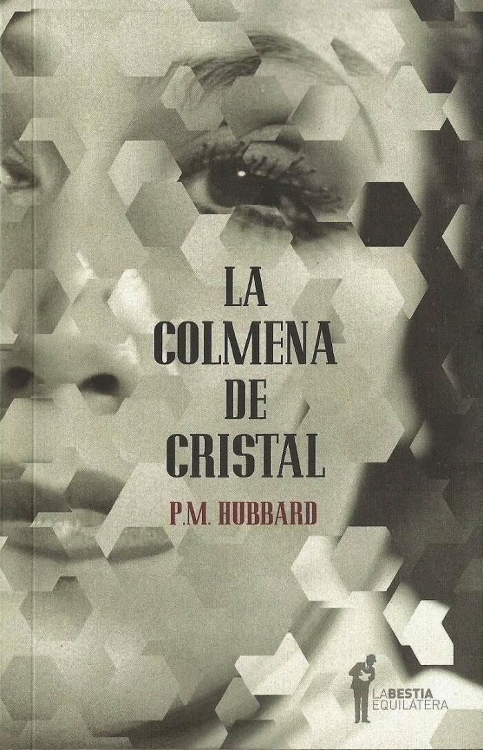La colmena de cristal