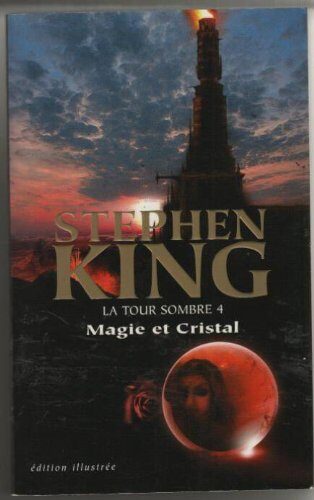 LA TOUR SOMBRE 4 MAGIE ET CRISTAL