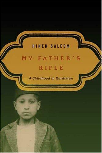My Father's Rifle: A Childhood in Kurdistan